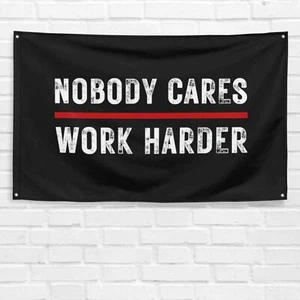 Nobody Cares Work Harder 3x5 ft Gym Flag Workout Fitness Motivational Banner - Picture 1 of 1
