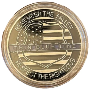 CHALLENGE COIN - THIN BLUE LINE-REMEMBER THE FALLEN-RESPECT THE RIGHTEOUS -NEW - Picture 1 of 2