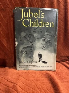 Jubel's Children - by Lenard Kaufman - 1950 Hardcover BCE - Picture 1 of 9