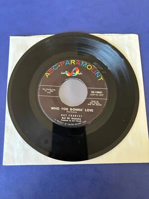 Ray Charles who you gonna' love / my baby 1961 ABC Paramount 45-10081 EX - Image 1 of 2