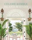 Island Whimsy Designing A Paradise By The Sea By Celerie Kemble English Hardc