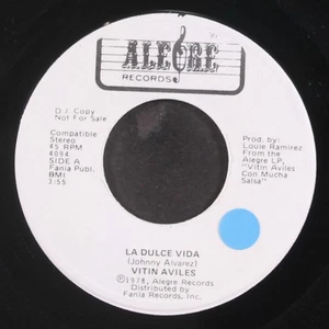 VITIN AVILES: la dulce vida / sufre ALEGRE 7" Single 45 RPM - Bild 1 von 2