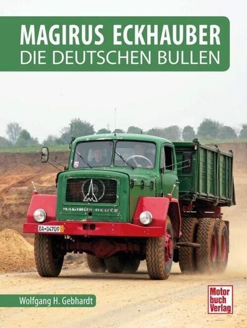 Gebhardt: Magirus Eckhauber - Die Deutschen Bullen/LKW Kipper Kranwagen Buch NEU