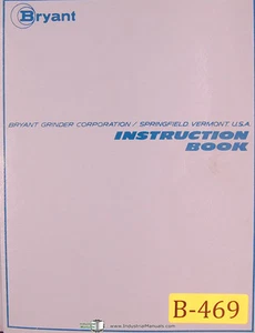 Bryant 1109, Internal grinder, Setup Operations and Maintenance Manual 1966 - Picture 1 of 4