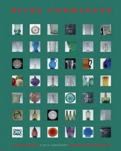 Reine Formsache - Deutsches Formglas 15. -19. Jahrhundert.  Sammlung Schaich. - Picture 1 of 12