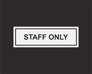 Staff Only Door Wall Sign Vinyl Sticker - 60 x 190mm Self Adhesive Gloss Decal - Picture 1 of 1
