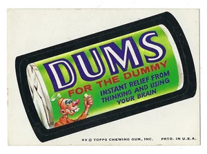 Topps Wacky Packages 1974 séptima serie 7 dums para el maniquí casi nuevo- - Imagen 1 de 1