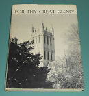 1965 For Thy Great Glory Feller Washington Cathedral Church Architecture History