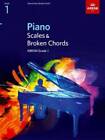 Piano Scales & Broken Chords, Grade 1: From 2009 (Abrsm Scales & Arp - GOOD
