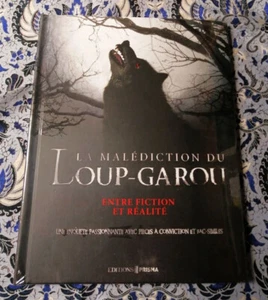 La Malédiction Du Loup - Garou Entre Fiction Et Réalité - Guy B. Adams - Prisma - Picture 1 of 4