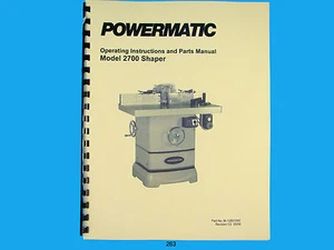 Powermatic  Model 2700 Spindle Shaper Instruction & Parts List Manual *263 - Picture 1 of 3