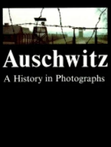 Auschwitz: A History in Photographs - Picture 1 of 1