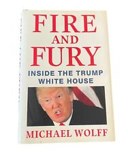 Fire and Fury: Inside the Trump Whitehouse by Michael Wolff (HC, 2018) 1st Ed.