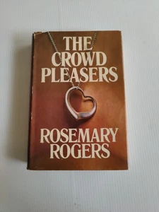 The Crowd Pleasers by Rosemary Rogers (Hardcover) 1st Book Club Edition  - Imagen 1 de 8