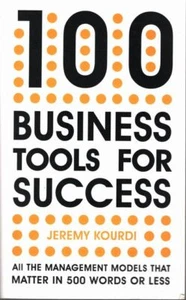 JEREMY KOURDI 100 Business Tools for Success: All the management models that mat - Foto 1 di 1