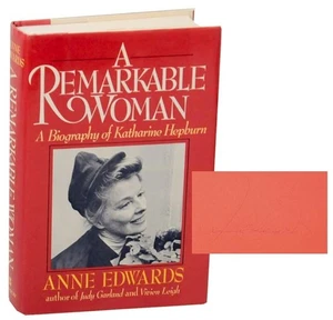 Anne EDWARDS / REMARKABLE WOMAN BIOGRAPHY OF KATHARINE HEPBURN Signed #172772 - Picture 1 of 1