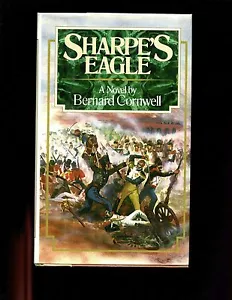 SHARPE'S EAGLE, B Cornwell, Signed ED. 1st US HB w/dj, autographed book, VG - Foto 1 di 3