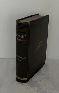 FREDERICK SCHILLER • Schillers Werke DREISSIGJÄHRIGER KRIEG • Belford Clarke - Bild 1 von 13