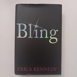 Bling by Erica Kennedy First Edition Hardcover 2004 Copyright Miramax - Picture 1 of 8