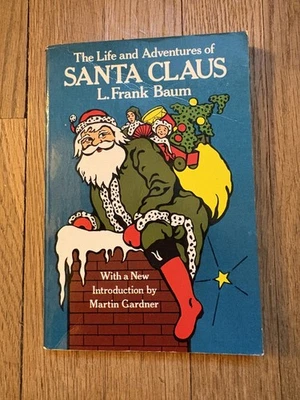 The Life & Adventures of Santa Claus L. Frank Baum Into. by Martin Gardner, 1976 Foto 1 de 4