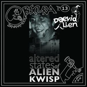 Gong: Daevid Allen: "Altered States Alien Kwisp" Obscura UK CD #13 SS [Q - Picture 1 of 1