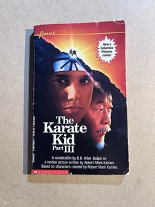 THE KARATE KID III  by B.B. Hiller  1989 Scholastic paperback MOVIE TIE IN - Picture 1 of 3