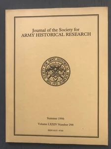Journal of the Society for Army Historical Research, Summer 1996, Vol LXXIV/ 298 - Picture 1 of 3