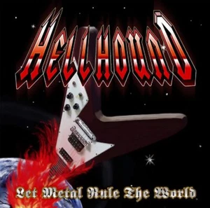 HELLHOUND Let Metal Rule The World JAPAN CD Mastermind Japan Pure Heavy Metal ! - Imagen 1 de 1