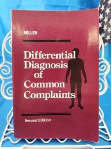 Differential Diagnosis of Common Complaints by Robert H. Seller (1992, PB) - Imagen 1 de 2