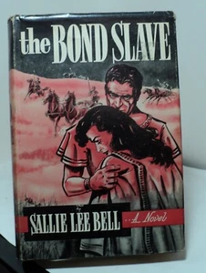 Bond Slave by Sallie Lee Bell - 1957 - Imagen 1 de 2