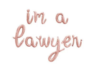 IM A Lawyer Cursive Script 信气球横幅法学院毕业装饰 — 第 1/4 张图片