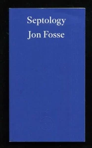 Jon Fosse - Septology; SIGNED 1st/1st - Foto 1 di 3