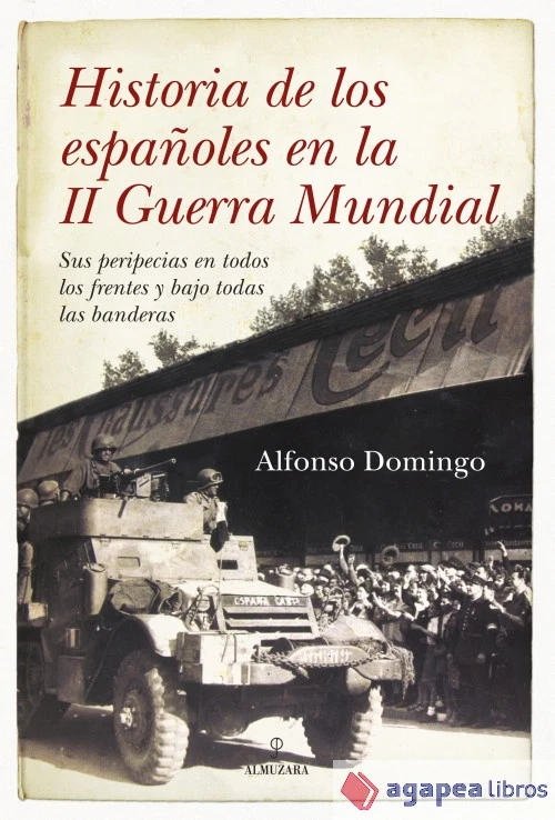 Historia de los españoles en la II Guerra Mundial. NUEVO. ENVÍO URGENTE - Imagen 1 de 1