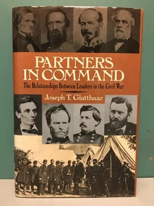 Partners in Command by Joseph T. Glatthaar 1st/1st HC/DJ 1994 Civil War - Bild 1 von 20