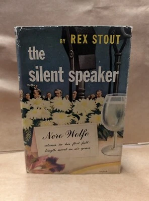REX STOUT The Silent Speaker 1946 1st Edition HC/DJ free S/H Nero Wolfe - Image 1 of 4