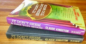 It Don't Seem A Day Too Much ~ Claude Kingston. 1971 1st HbDj UNread in MELB - Picture 1 of 12