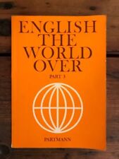 English the world over, Part III: A senior reader and workbook Partmann, Leo: