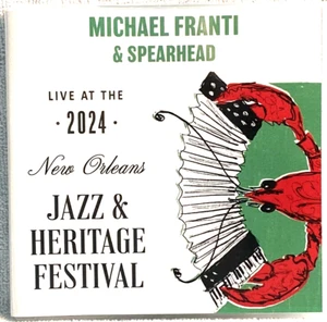 MICHAEL FRIANTI & SPEARHEAD Live at The 2024 New Orleans Jazz Festival CD *NEW* - Picture 1 of 3