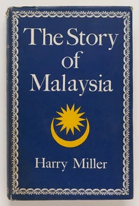DIE GESCHICHTE MALAYSIAS - Harry Miller - Faber und Faber, 1965  - Bild 1 von 10