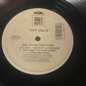 Tuff Crew: She Rides The Pony / What You Don't Know 12" - Soo Deff/Warlock - Picture 1 of 2