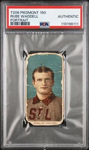 Just Graded: 1909 T206 Piedmont 150, Rube Waddell, PSA Authentic - Picture 1 of 3