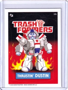TRASHFORMERS Transformers 32B THRUSTIN' DUSTIN Pingitore Magic Marker Art GPK - Bild 1 von 1
