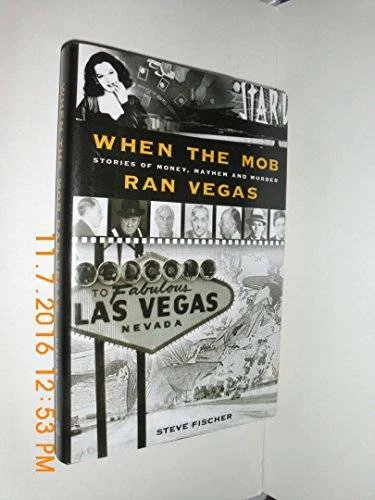 When The Mob Ran Vegas: Stories of Money, Mayhem and Murders - Hardcover - GOOD Foto 1 de 1