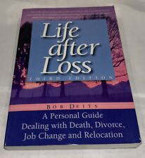 Life After Loss 3rd Edition by Bob Deits paperback book