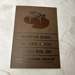 W.F Wells #8 Band Saw Parts Catalog & Owner Operator Instruction Manual  #7 - Picture 1 of 7