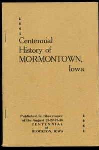 1961 CENTENNIAL HISTORY MORMONTOWN & BLOCKTON IOWA TAYLOR COUNTY PIONEER SETTLER - Picture 1 of 4