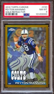2010 Topps Chrome Peyton Manning Gold Refractor #/50 PSA 8 Colts #C50 HOF - Picture 1 of 2