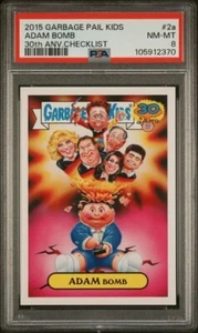 GARBAGE PAIL KIDS 2015 30th Anniversary #2a ADAM BOMB PSA 8 Pop 3 Checklist - Zdjęcie 1 z 2