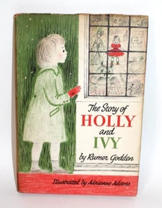 THE STORY OF HOLLY AND IVY by Rumer Godden, Illust. Adrienne Adams, 1959 HC/DJ - Imagen 1 de 8