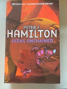 PETER F. HAMILTON - JUDAS UNCHAINED Hardback UK Edition 2005 - Picture 1 of 3